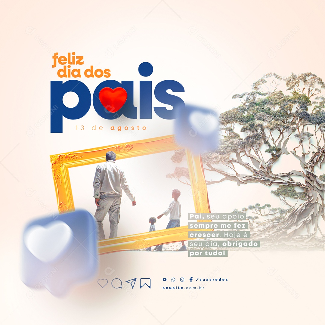 Feliz Dia dos Pais Seu Apoio Sempre me Fez Crescer Social Media PSD Editável