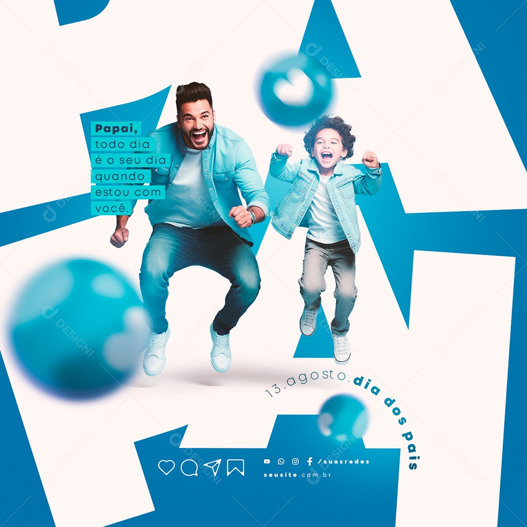 Dia dos Pais 13 de Agosto Social Media PSD Editável