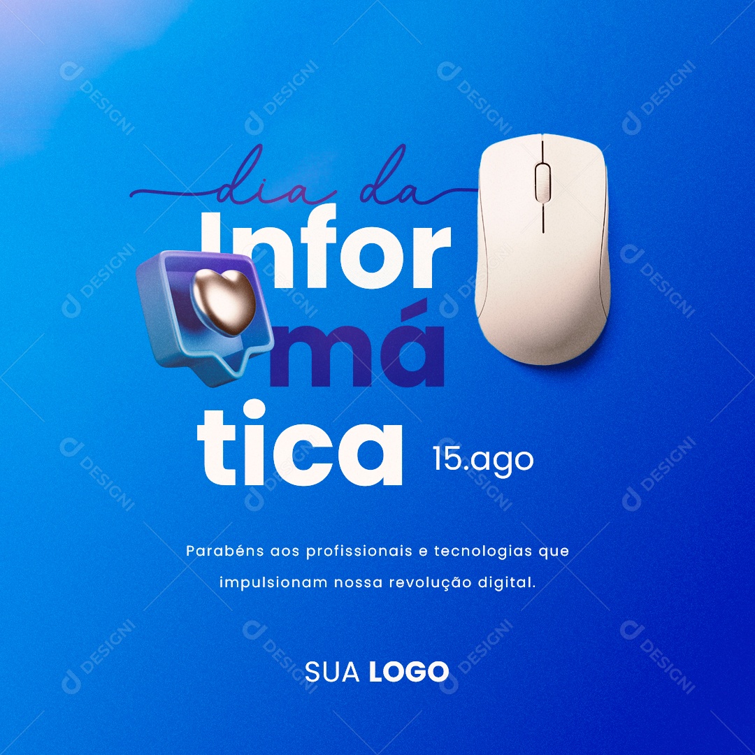 Dia Da Informática 15 de Agosto Parabéns aos Profissionais e Tecnologias Social Media PSD Editável