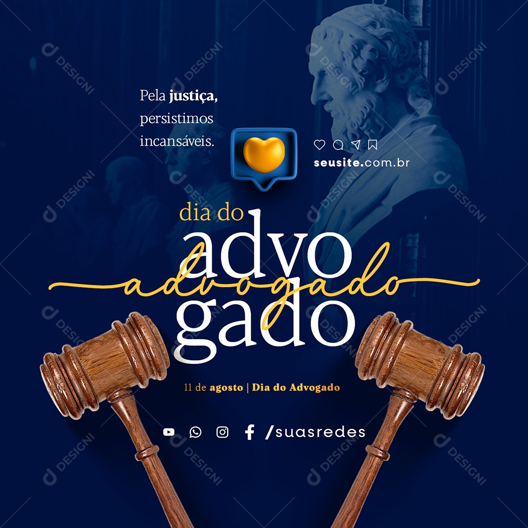Dia Do Advogado Pela Justiça Persistimos Incansáveis Social Media PSD Editável