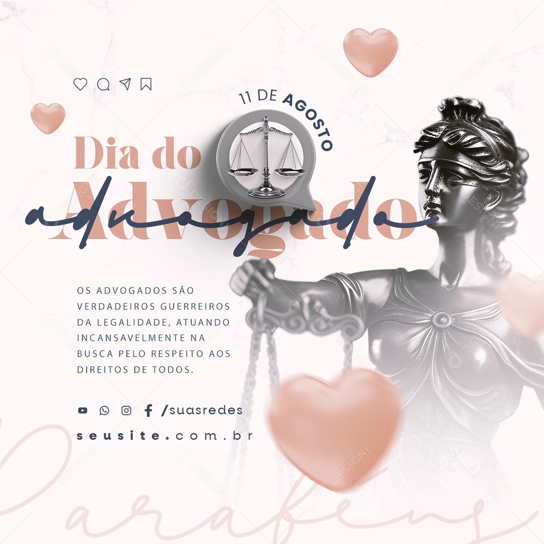 Dia Do Advogado São Verdadeiros Guerreiros da Legalidade Social Media PSD Editável