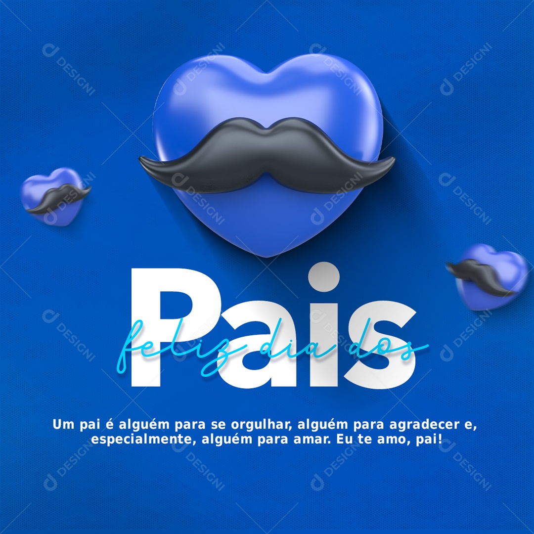 Feliz Dia Dos Pais Eu Te Amo Social Media PSD Editável