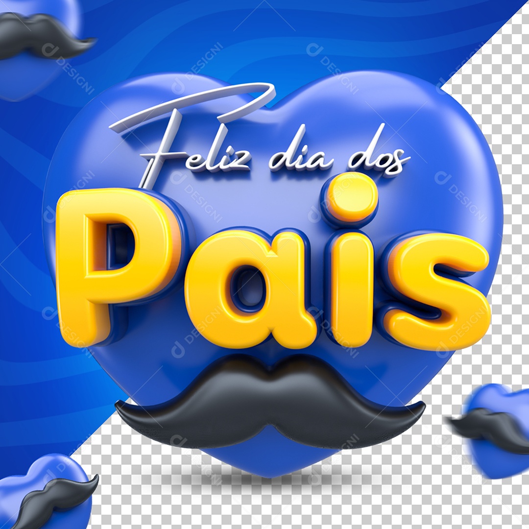 Selo 3D Feliz Dia Dos Pais Para Composição PSD