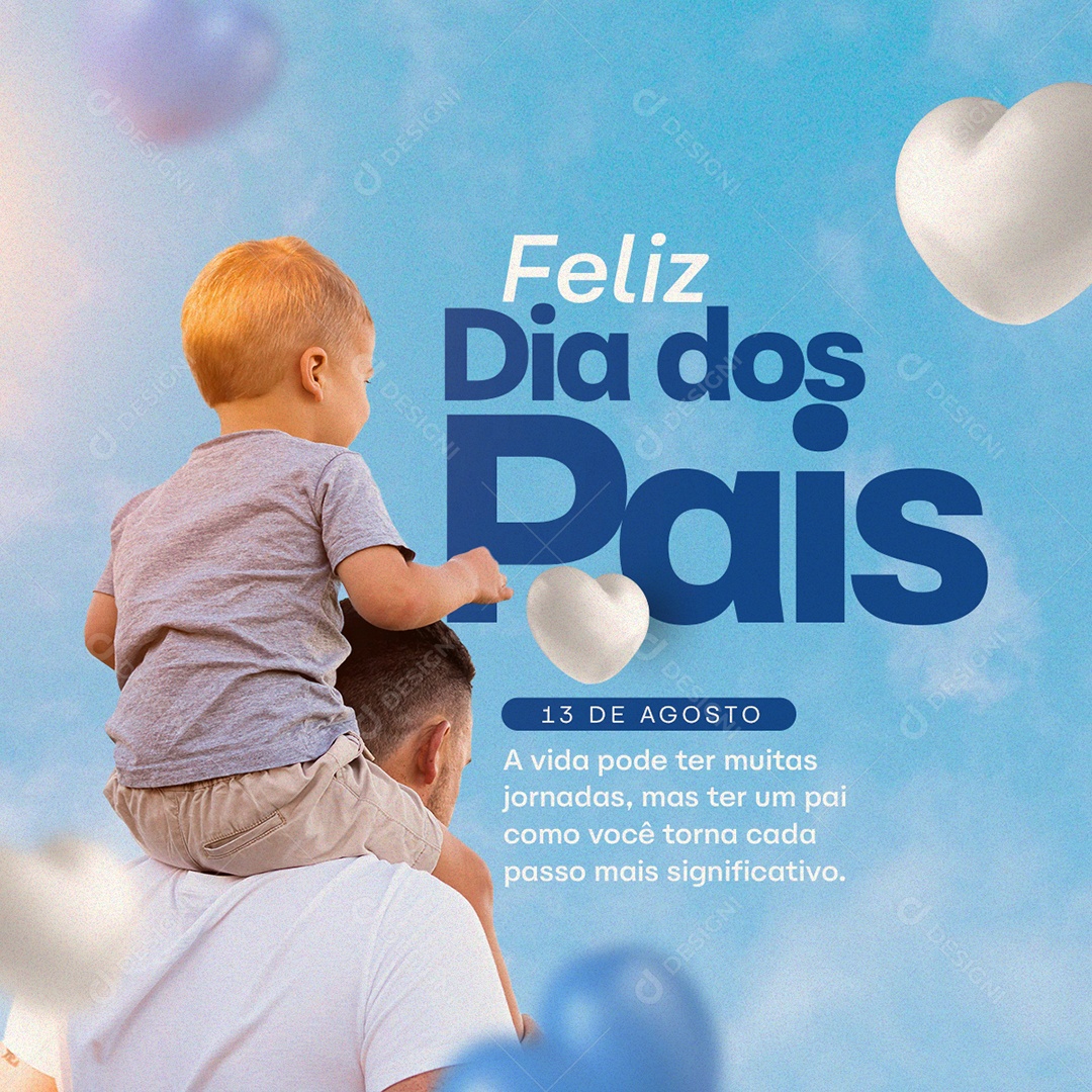 Feliz Dia dos Pais 13 de Agosto Social Media PSD Editável