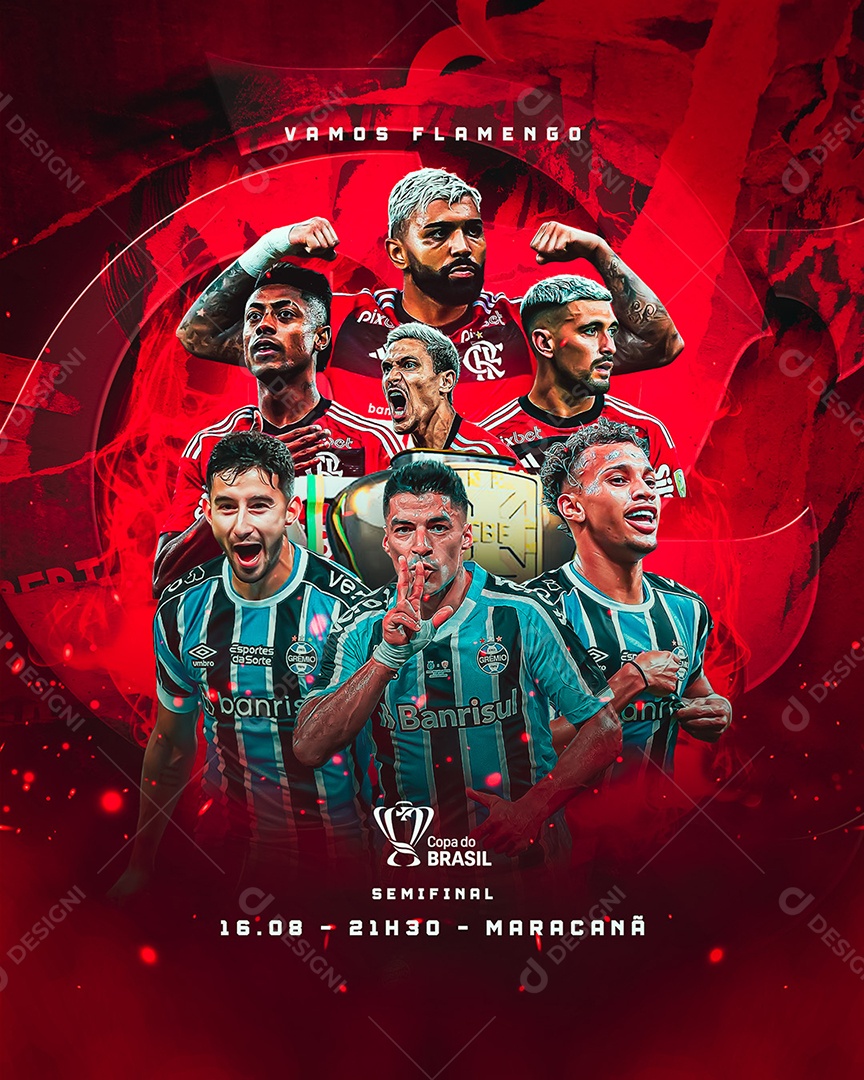 Futebol Copa do Brasil Semi Final Flamengo X Grêmio Social Media PSD Editável
