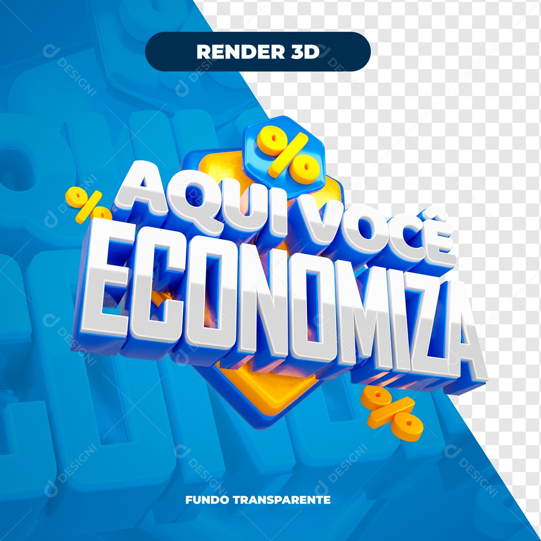 Selo 3D Aqui Você Economiza Para Composição PSD