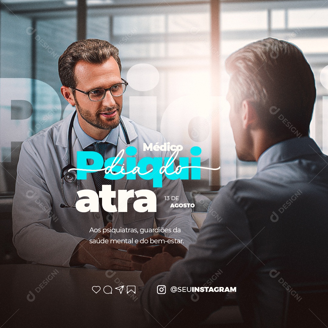 Dia do Médico Psiquiatra Guardiões da Saúde Mental e do Bem Estar Social Media PSD Editável