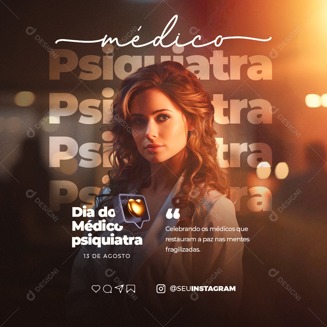 Social Media 13 de Agosto Dia do Médico Psiquiatra PSD Editável