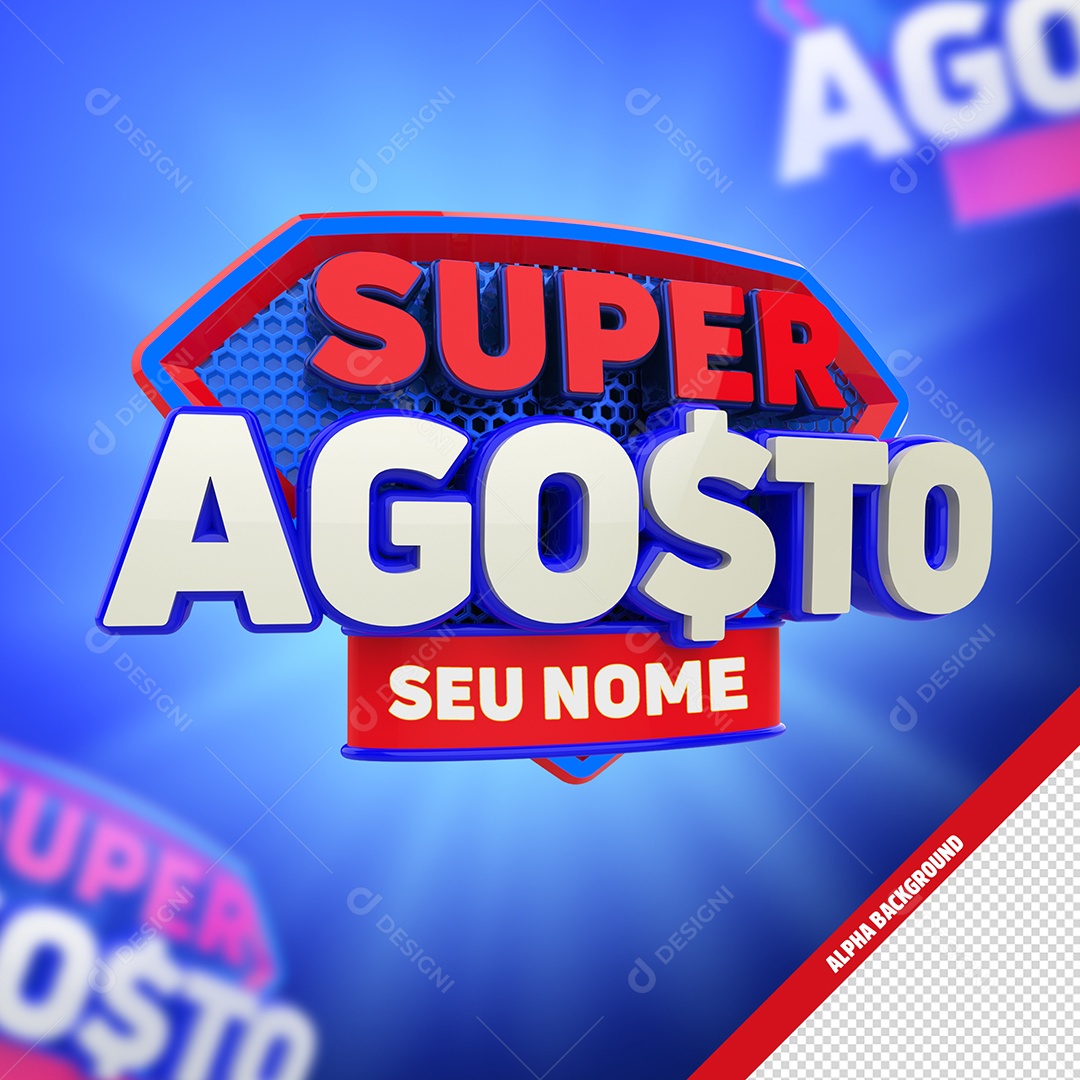 Selo 3D Super Agosto Para Composição PSD