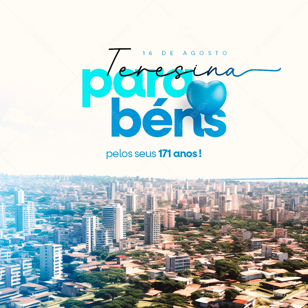 Parabéns Teresina Pelos seus 171 Anos 16 de Anos Social Media PSD Editável