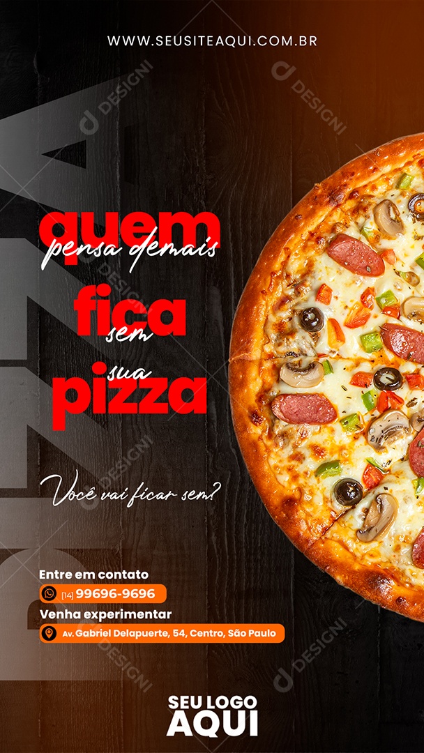 Social Media Story Quem Pensa Demais Fica Sem Sua Pizza PSD Editável
