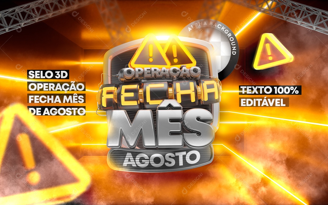 Operação Fecha Mês Agosto Selo 3D Para Composição PSD