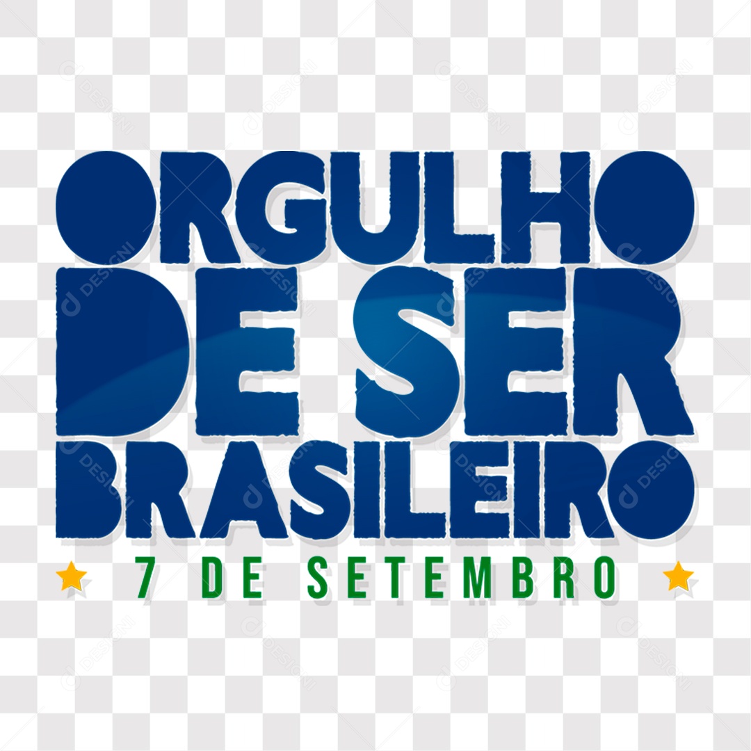 Lettering Orgulho De Ser Brasileiro 7 de Setembro EPS + PNG