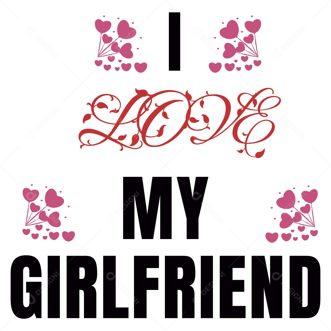 Eu Amo Minha Namorada Vetor EPS