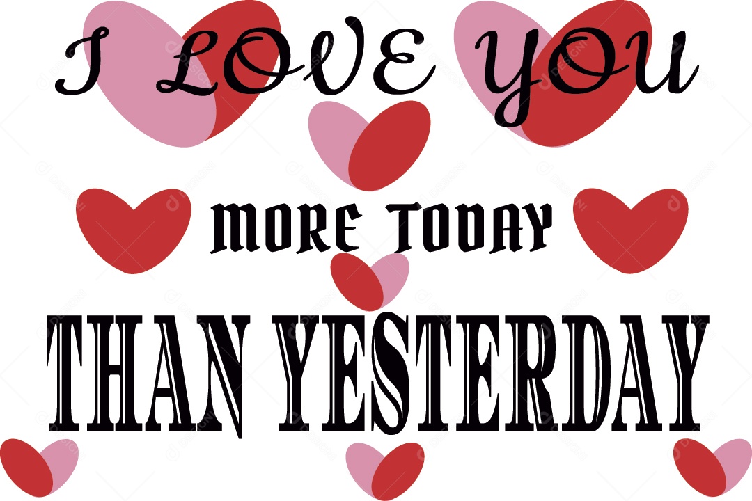 Eu te Amo Mais do que Ontem Ilustração Vetor EPS