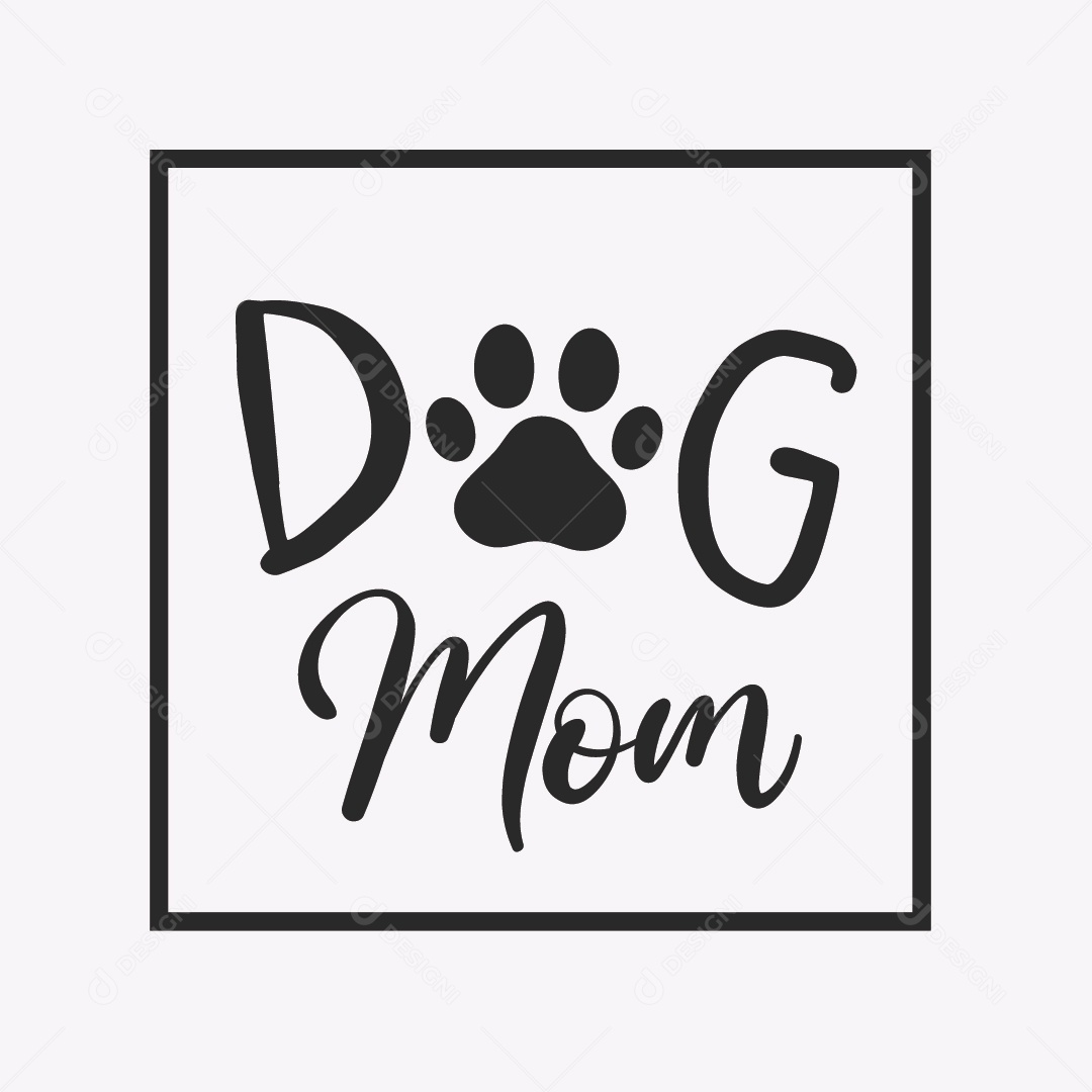 Ilustração de Desenho Texto Dog Mom Mãe de Cachorro em Osso Vetor EPS