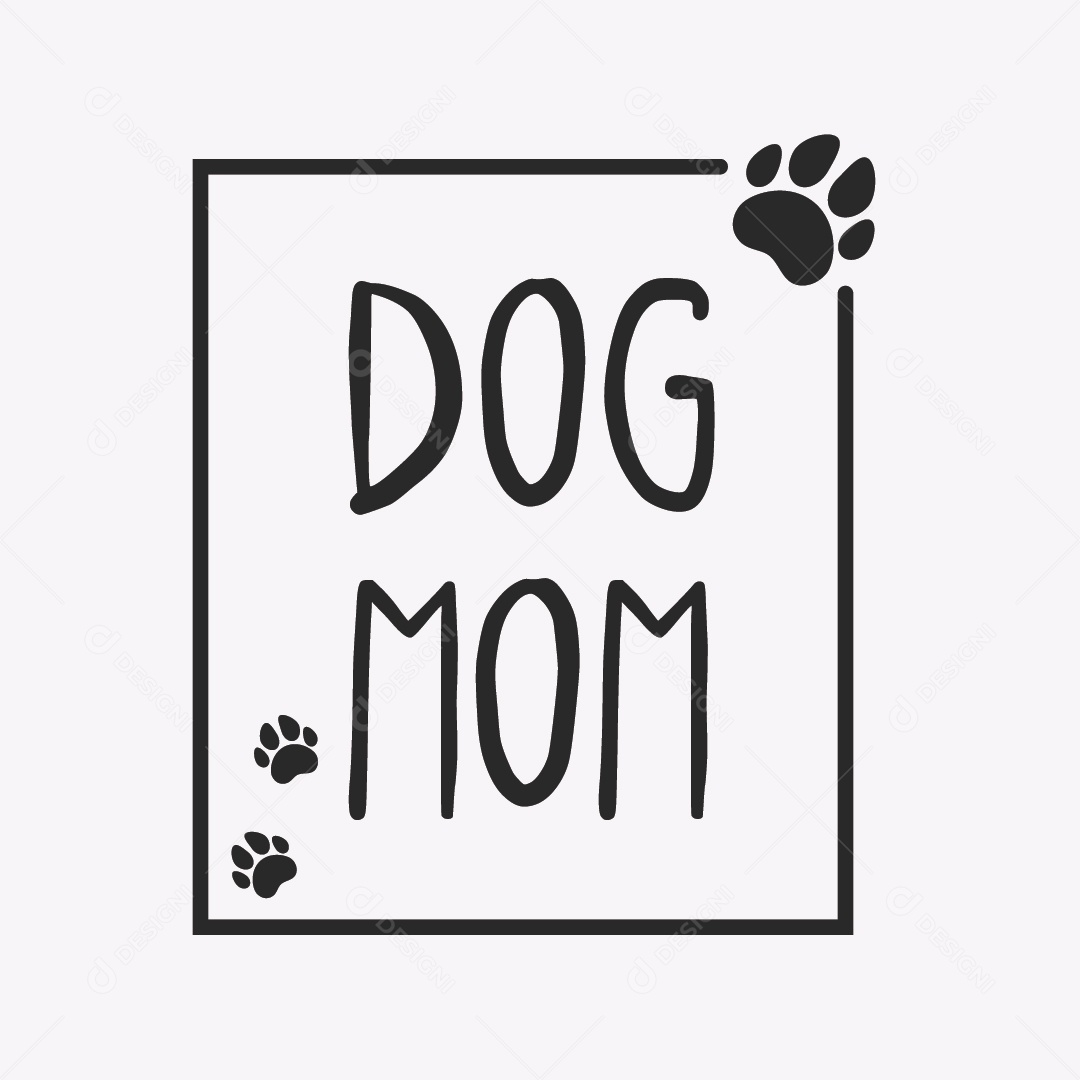 Ilustração de Desenho Texto Dog Mom Mãe de Cachorro Vetor EPS