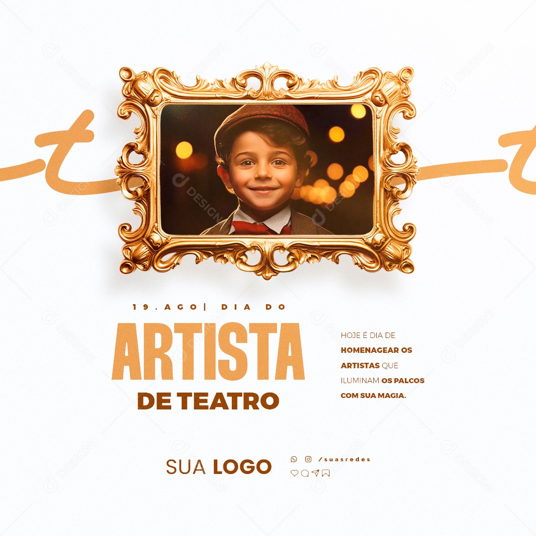 Dia do Artista de Teatro Hoje é Dia de Homenagear Social Media PSD Editável