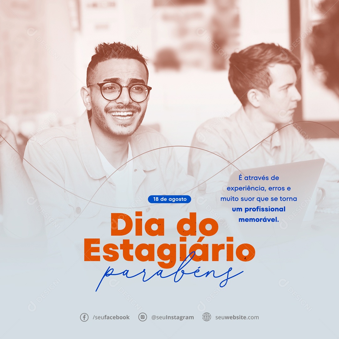 Social Media 18 De Agosto Dia Do Estagiário Parabéns PSD Editável