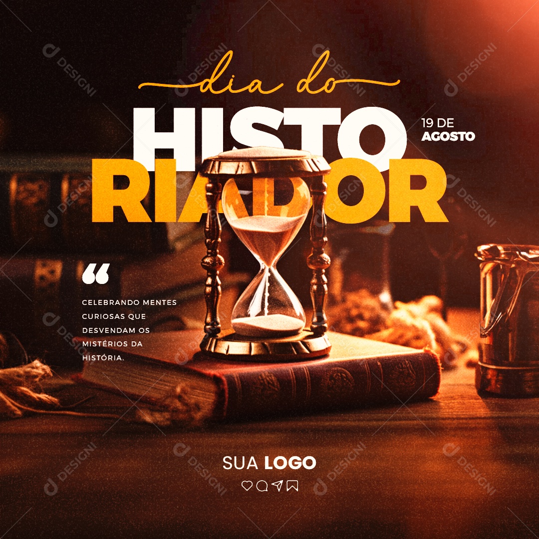 Dia do Historiador 19 de Agosto Celebrando Mentes Curiosas Social Media PSD Editável