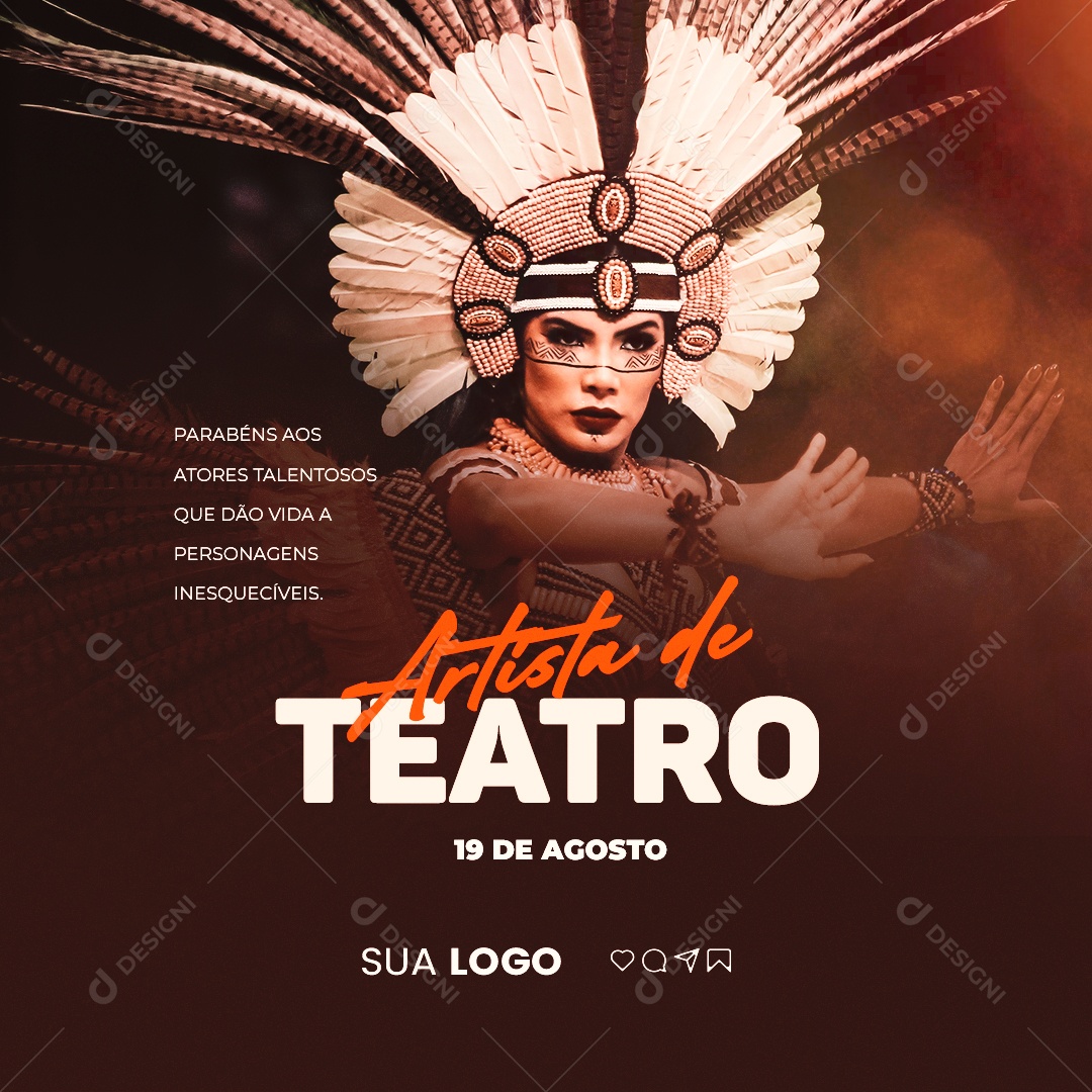 Dia do Artista de Teatro Parabéns 19 de Agosto Social Media PSD Editável