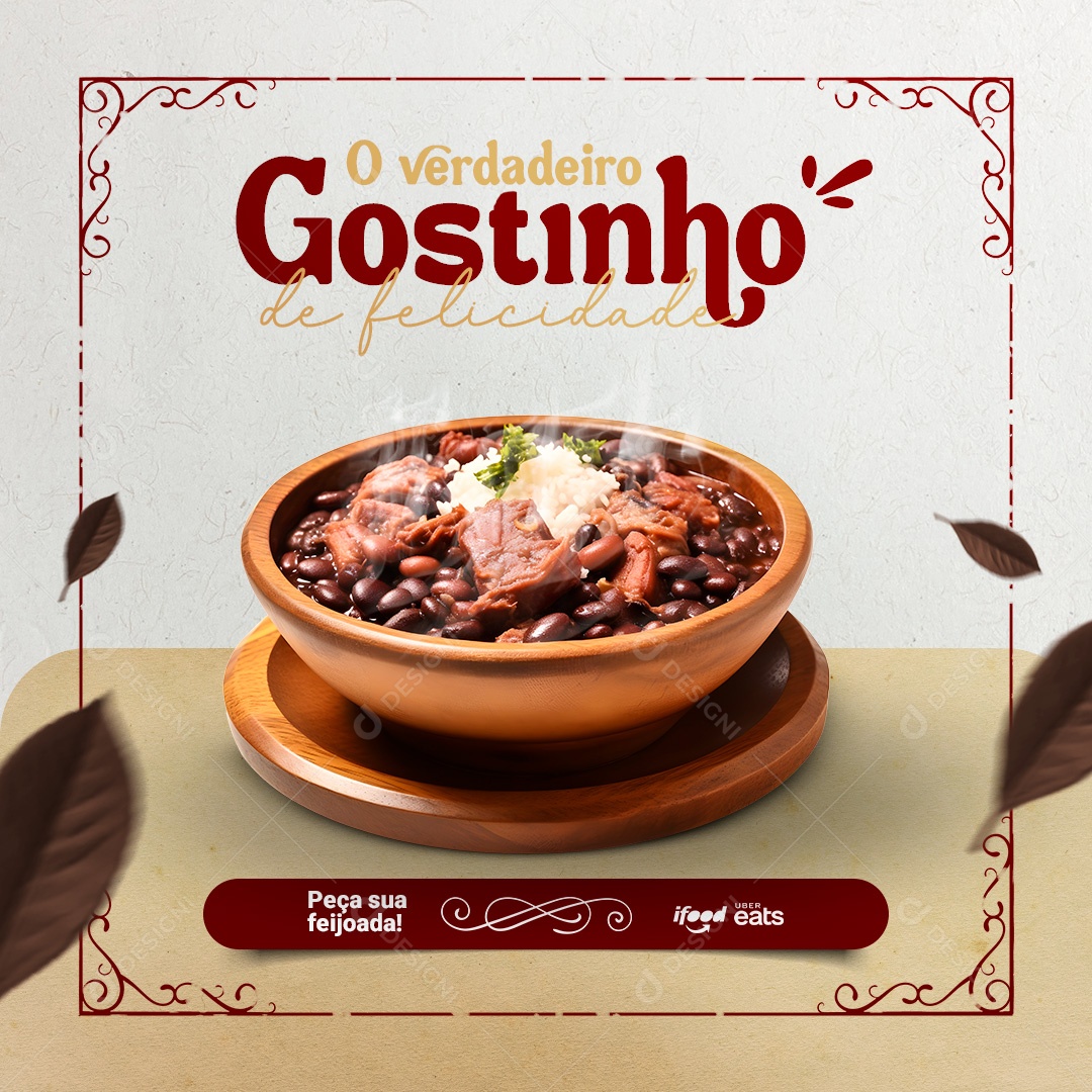 O Verdadeiro Gostinho da Felicidade Feijoada Social Media PSD Editável