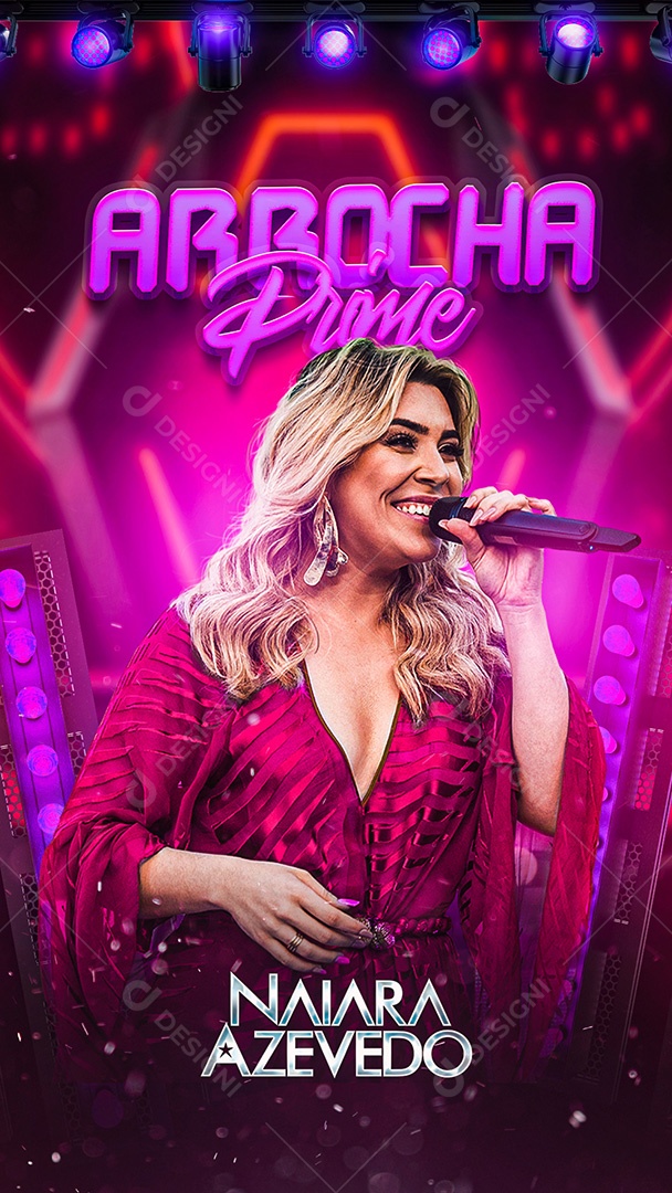 Flyer Arrocha Prime Cantora Naiara Azevedo Story Social Media PSD Editável