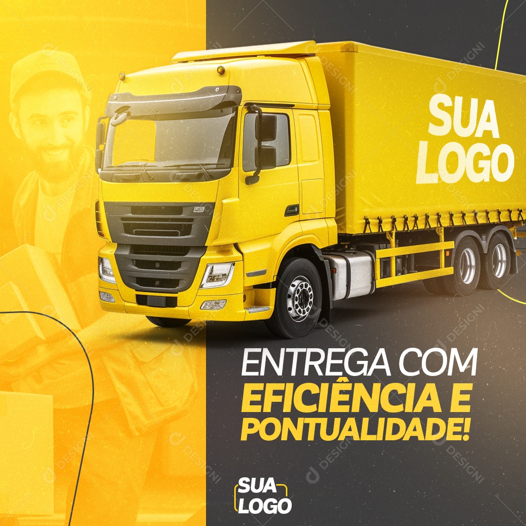 Entrega Com Eficiência e Pontualidade Transportadora Social Media PSD Editável