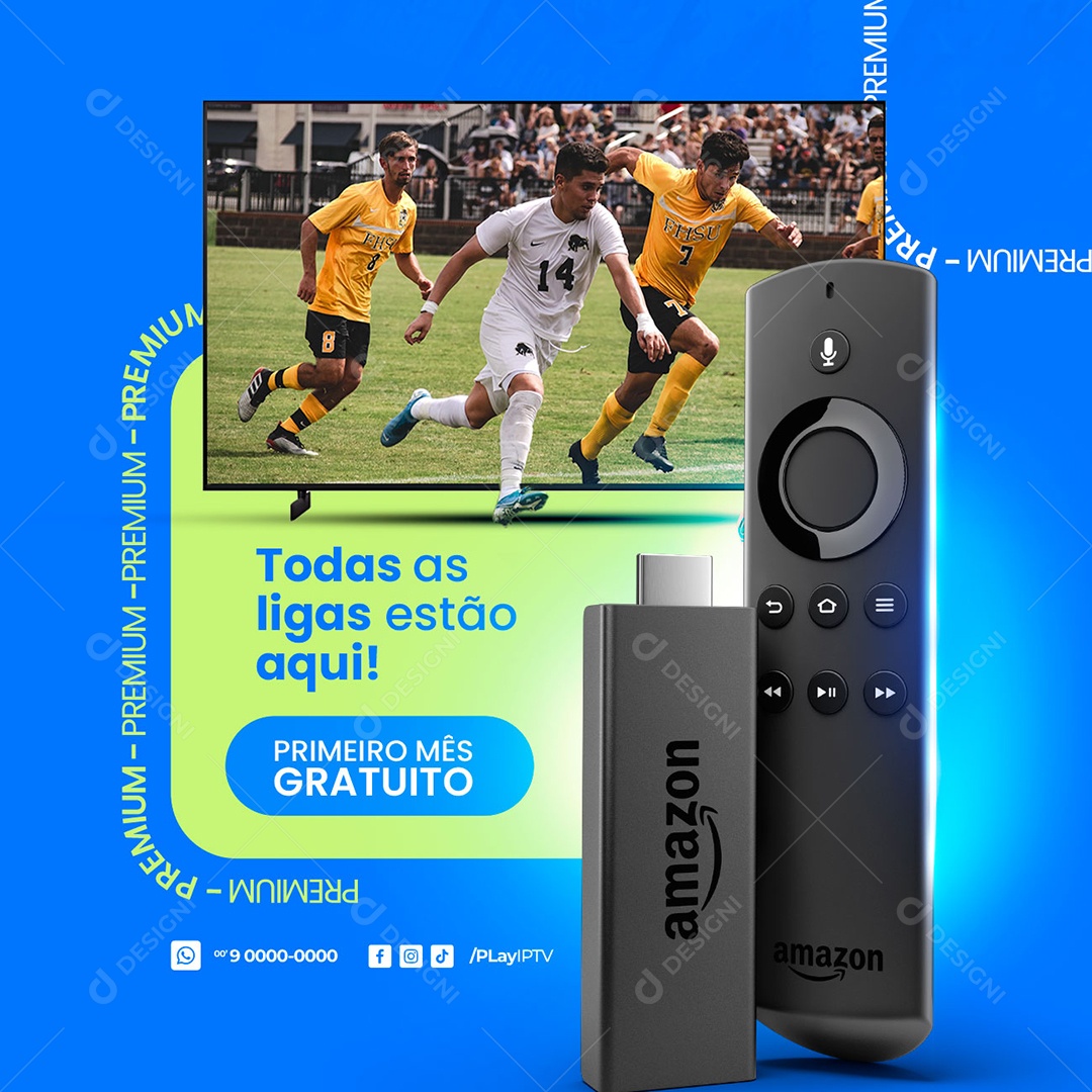 IPTV Todas as Ligas Estão Aqui Primeiro Mês Gratuito Social Media PSD Editável