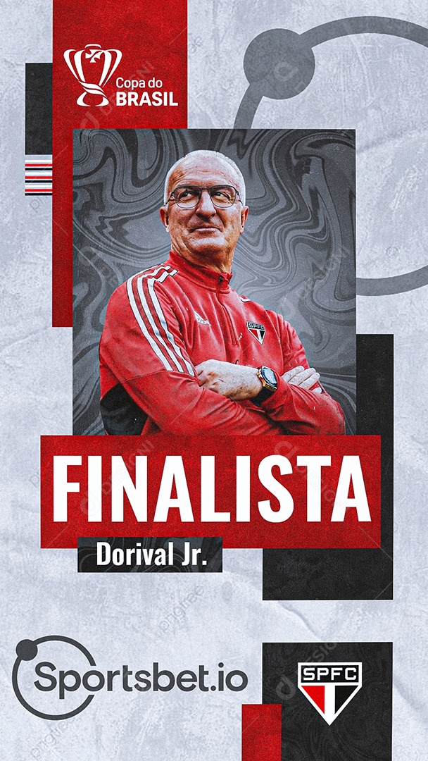 Story Copa do Brasil Tec do São Paulo Dorival Jr. Finalista Social Media PSD Editável