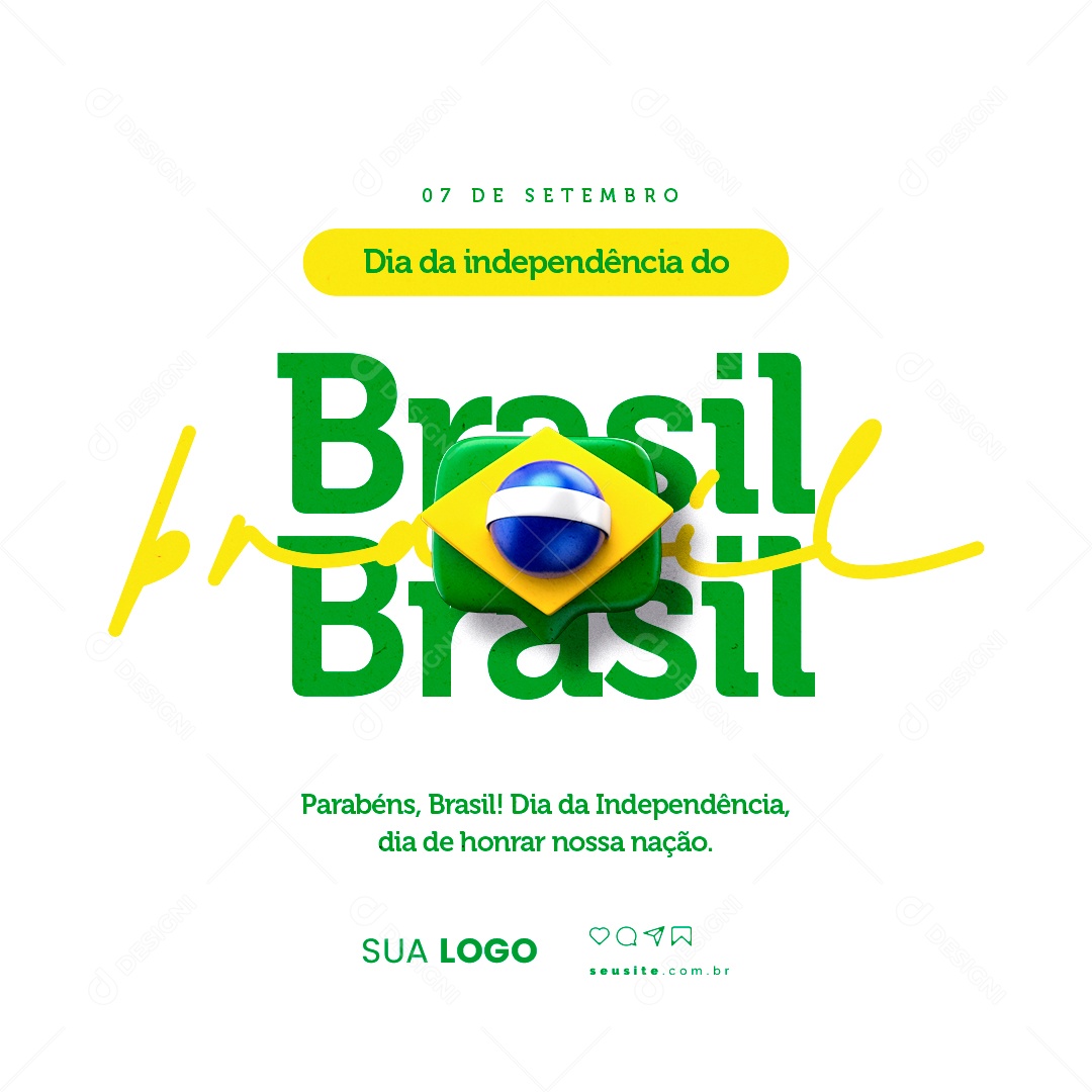 Dia Da Independência do Brasil Parabéns 07 de Setembro Social Media  PSD Editável