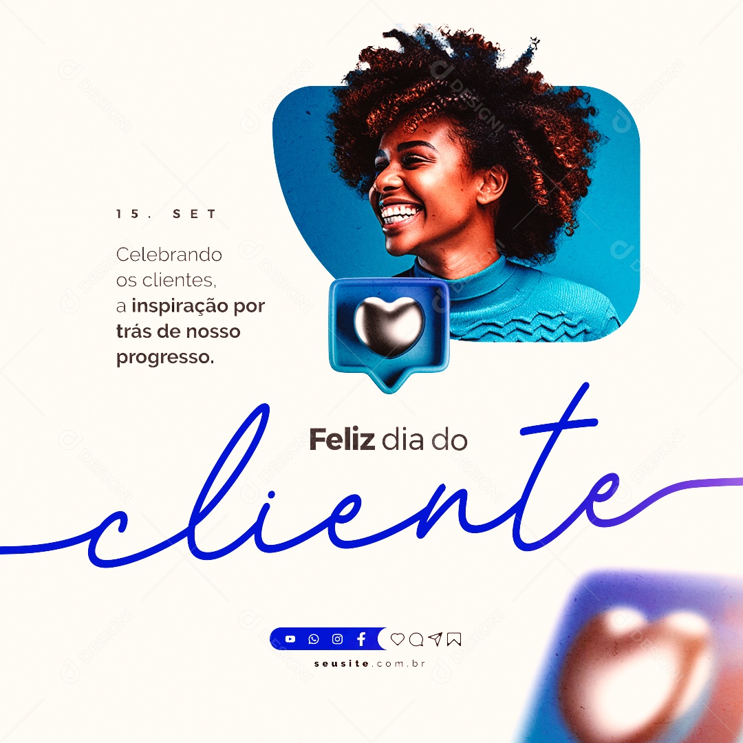 Feliz Dia Do Cliente Celebrando os Clientes a Inspiração por Trás de Nosso Progresso Social Media PSD Editável