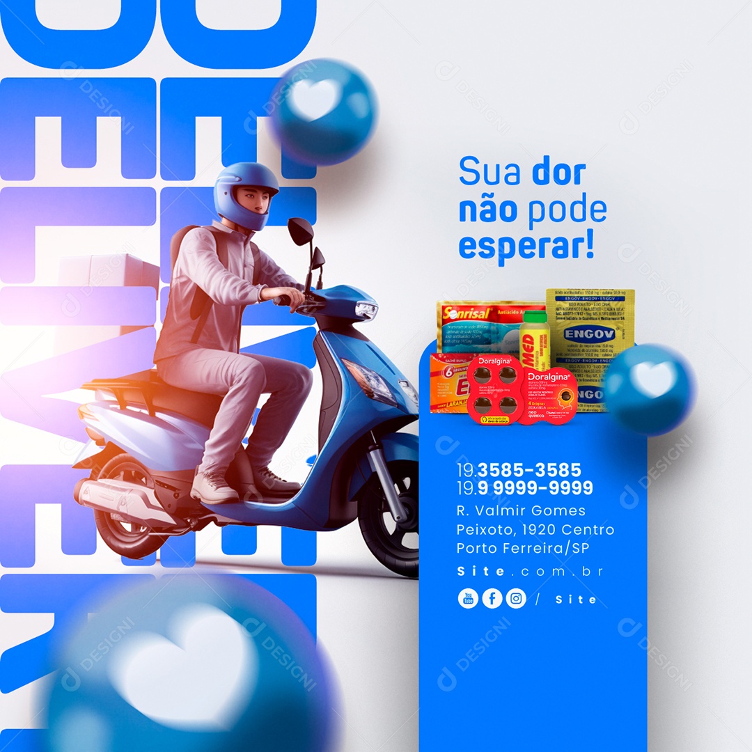 Delivery Farmácia Sua Dor não Pode Esperar Social Media PSD Editável