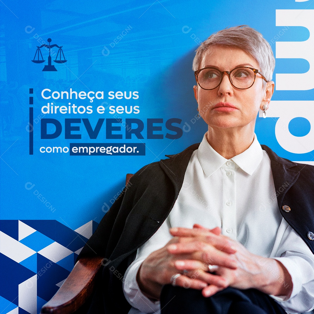Conheça Seus Direitos e Seus Deveres Advocacia Social Media PSD Editável