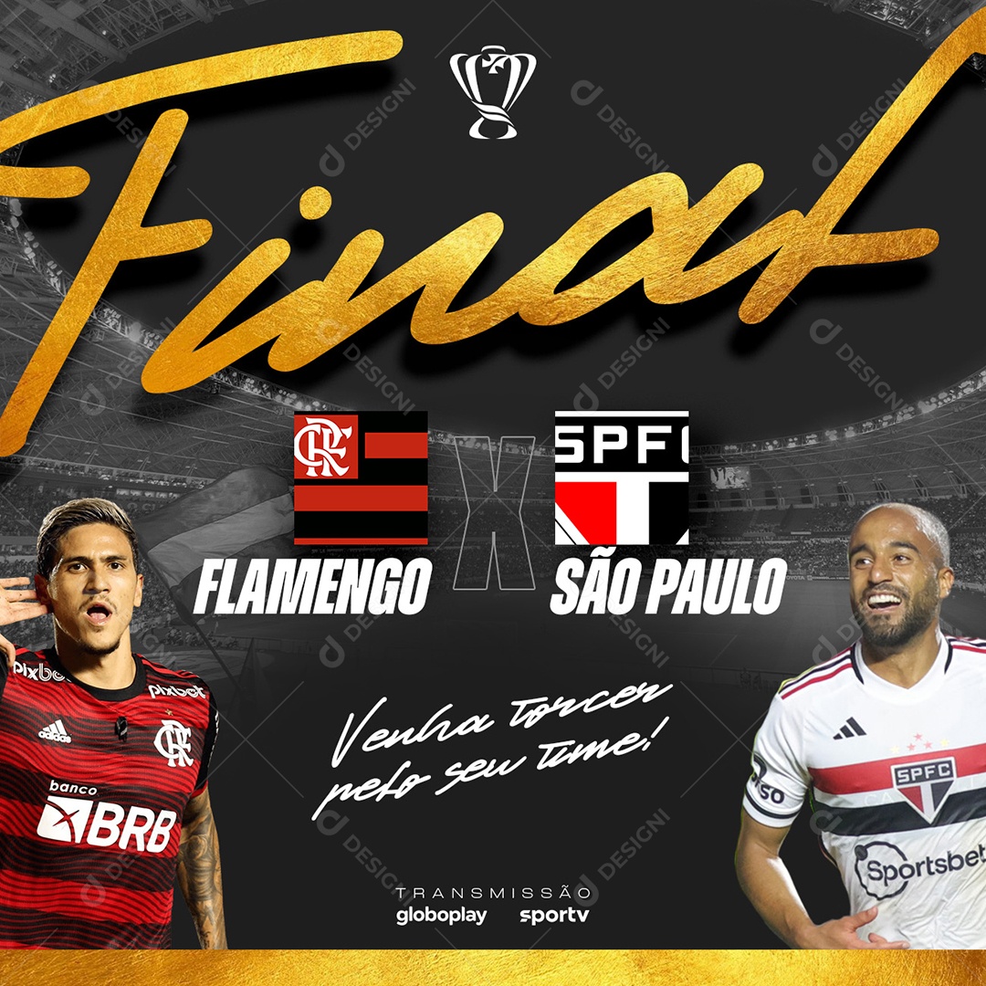Futebol Final Flamengo X São Paulo Social Media PSD Editável