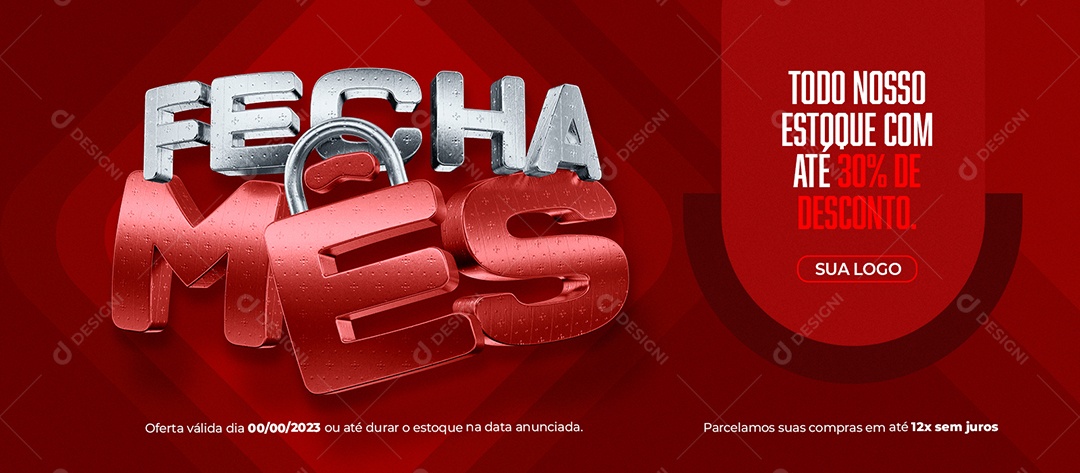 Banner Fecha Mês Todo Nosso Estoque com Até 30% de Desconto Social Media PSD Editável