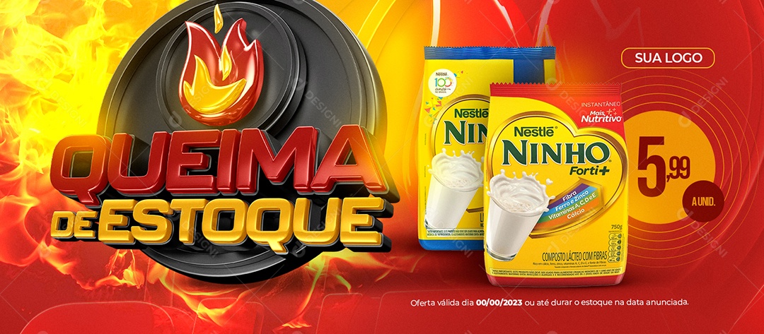 Banner Queima de Estoque Leite Ninho 5,99 Supermercado Social Media PSD Editável