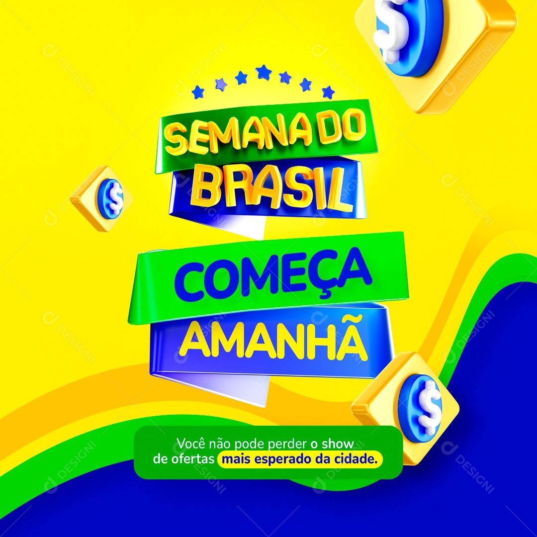 Semana Do Brasil Começa Amanhã Show De Ofertas Social Media PSD Editável