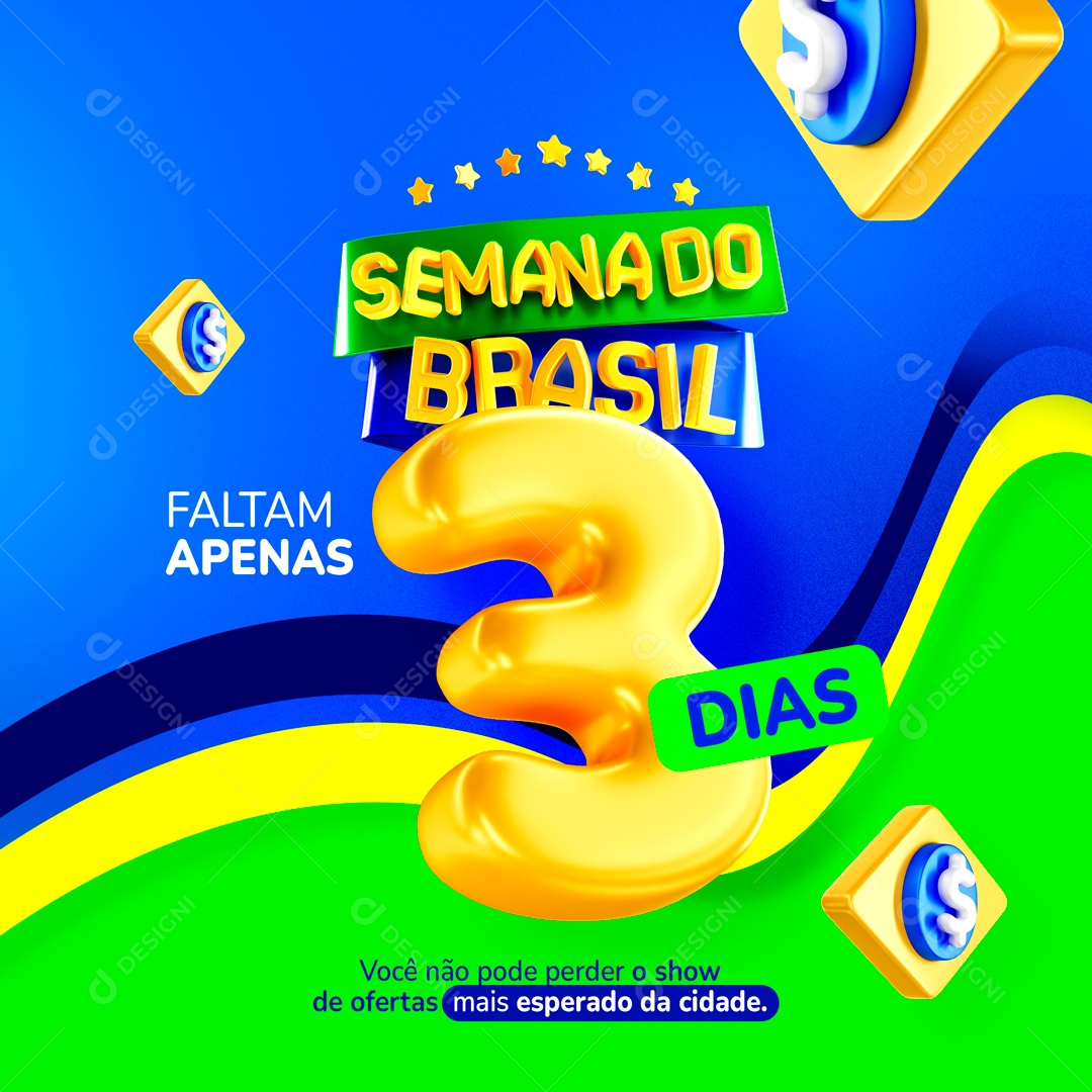 Semana Do Brasil Faltam Apenas 3 Dias Social Media PSD Editável