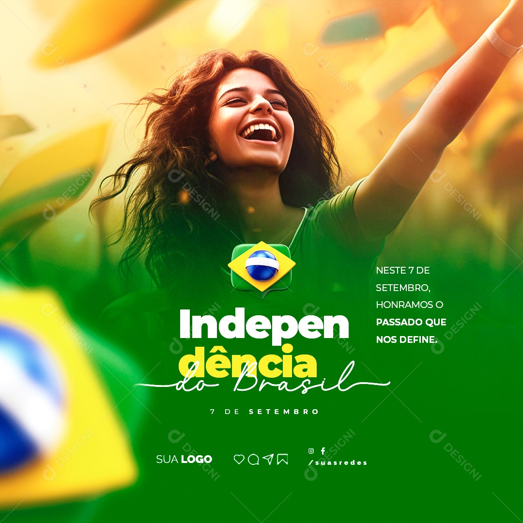 Dia Da Independência do Brasil Honramos o Passado que Nos Define Social Media PSD Editável