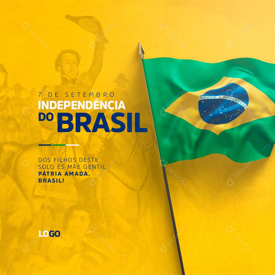 Independência Do Brasil Pátria Amada Brasil Social Media PSD Editável