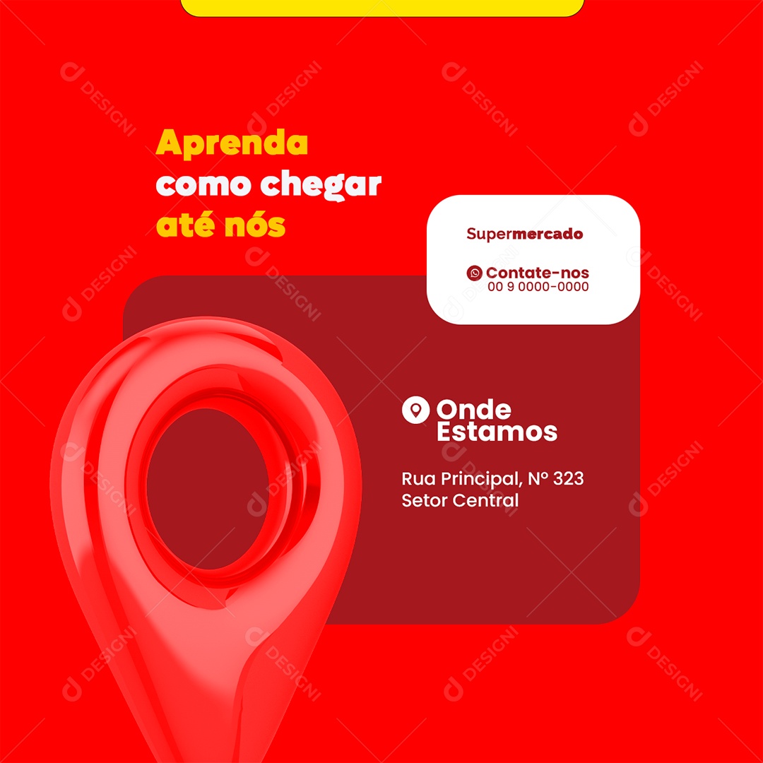 Supermercado Aprenda como Chegar Até nós Social Media PSD Editável