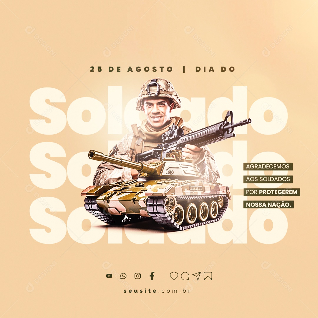 Dia do Soldado Agradecemos aos Soldados por Protegerem Nossa Nação Social Media PSD Editável