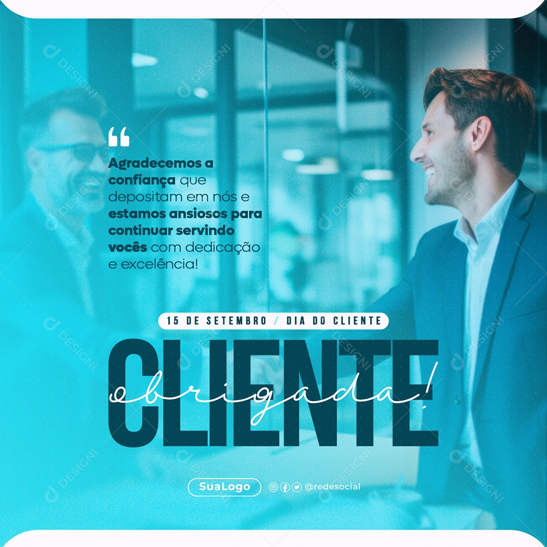 Continuar Servindo Vocês Dia Do Cliente Social Media PSD Editável
