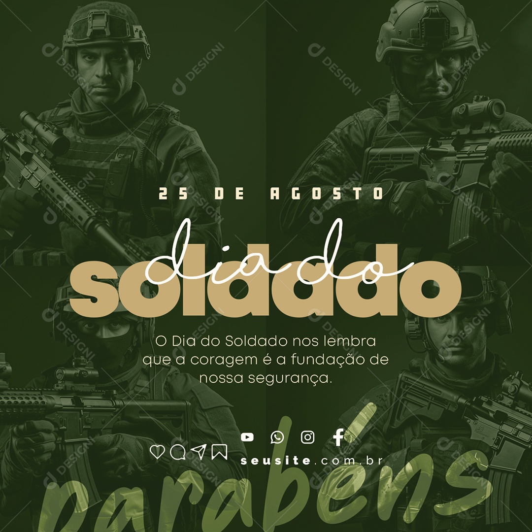 Dia do Soldado nos Que a Coragem é a Fundação de Nossa Segurança Social Media PSD Editável