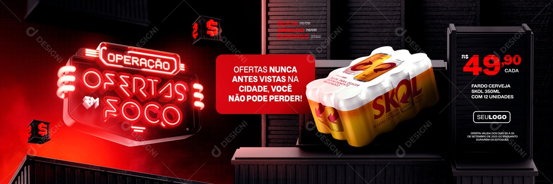 Social Media Banner Você Não Pode Perder Operação Ofertas Em Foco Cerveja PSD Editável
