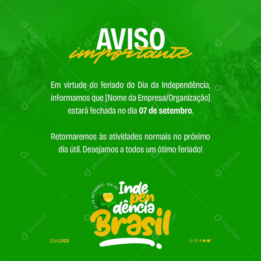 Social Media Aviso Importante Feriado Dia Da Independência Do Brasil PSD Editável