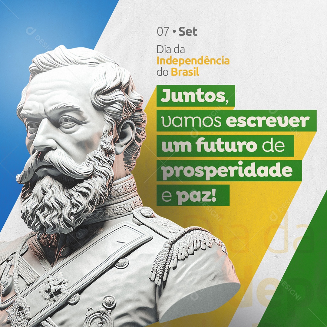 Dia Da Independência do Brasil Juntos Vamos Escrever um Futuro de Prosperidade Social Media PSD Editável