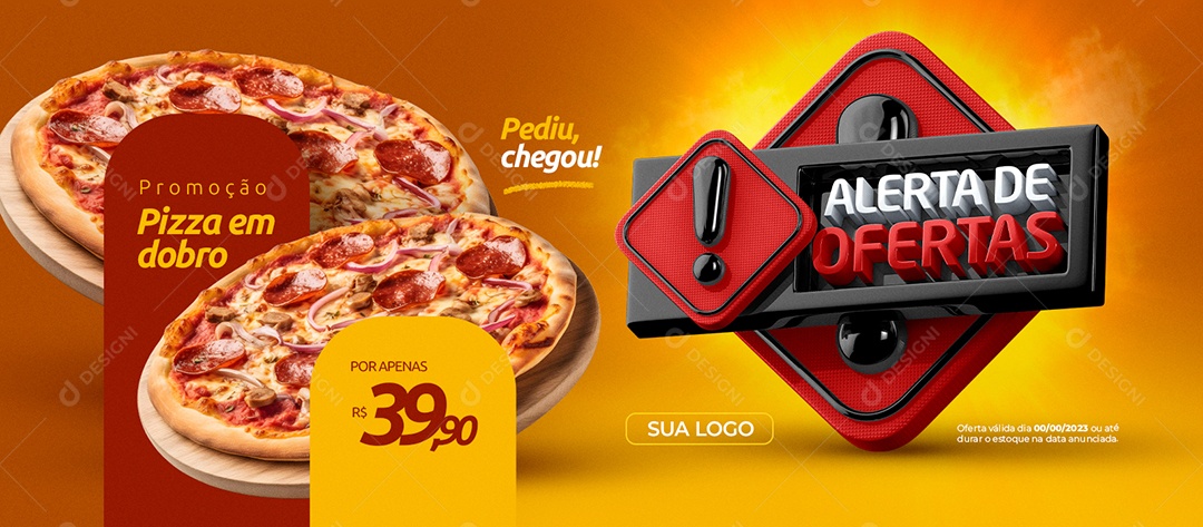 Banner Alerta de Ofertas Pizzaria Promoção Pizza em Dobro por apenas 39,90 Social Media PSD Editável