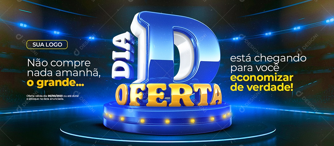 Banner Dia D Oferta Está Chegando para Você Economizar de Verdade Social Media PSD Editável